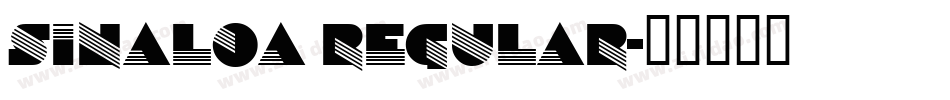 Sinaloa Regular字体转换